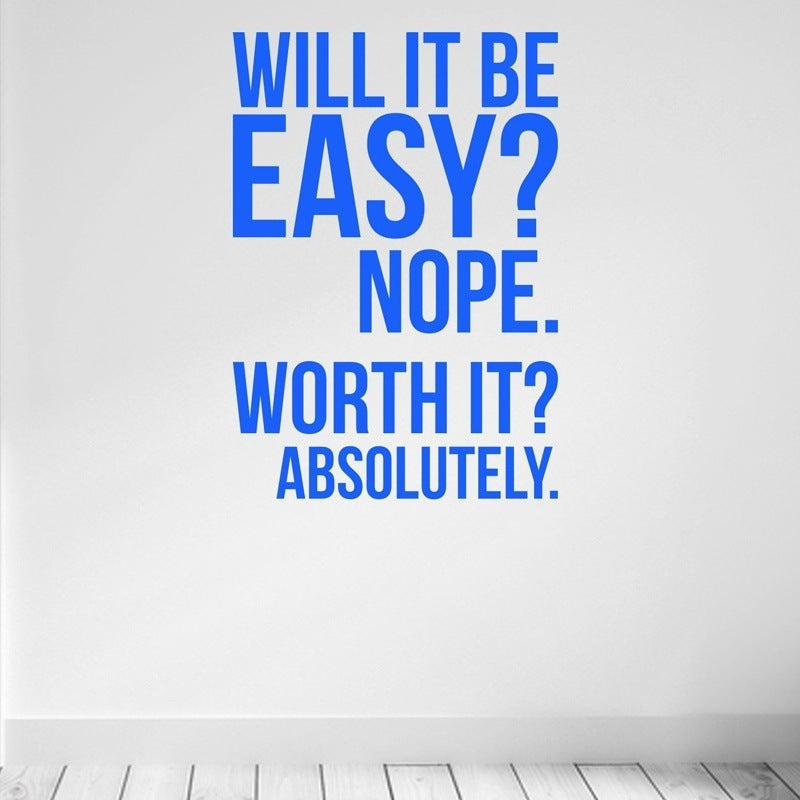 Will It Be Easy Decorative Wall Stickers