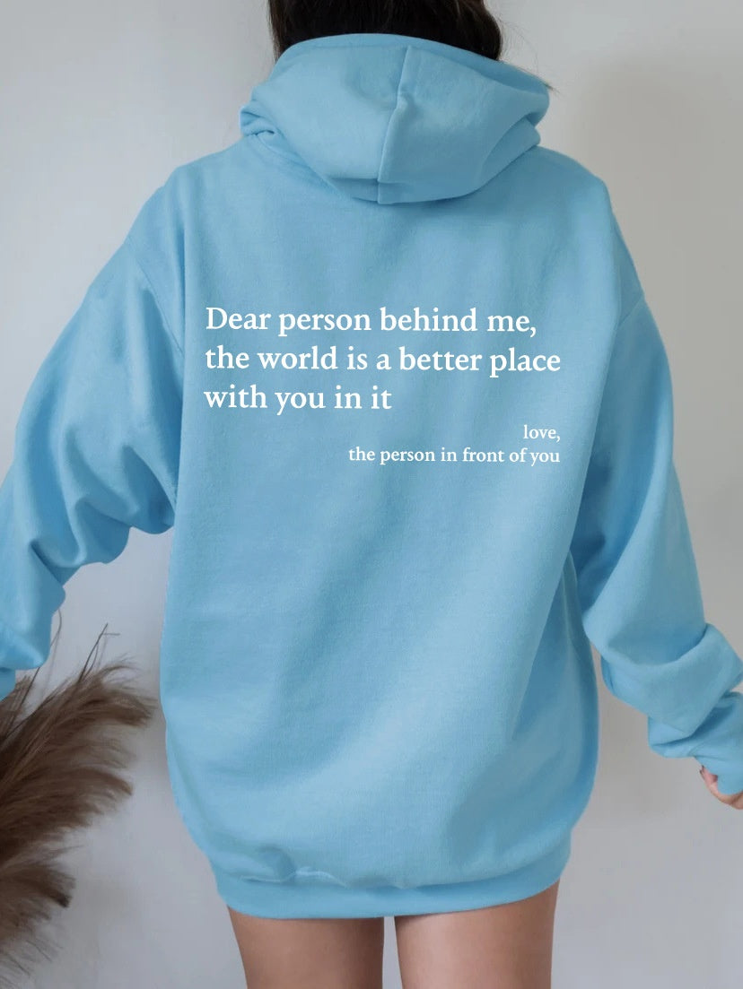 Dear Person Behind Me,Women's Plush Kangaroo Pocket Drawstring Printed Unisex Trendy Hoodie